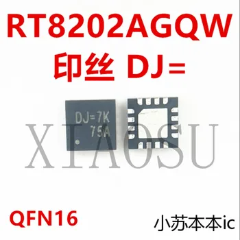 (5-10 komada) 100% Novi RT8202AGQW DJ-AB DJ-AL DJ-DA DJ-AB DJ-BF DJ = chip Set DJ-QFN16